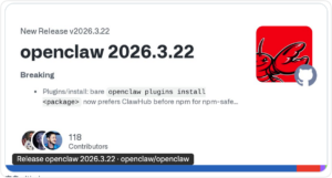 OpenClaw  3.22 大更新: 底层架构大换血，为何值得极客尝鲜？